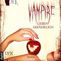 Cover Art for B01L2JWZMS, Vampire lieben gefährlich (Dark Ones 7) (German Edition) by Katie MacAlister