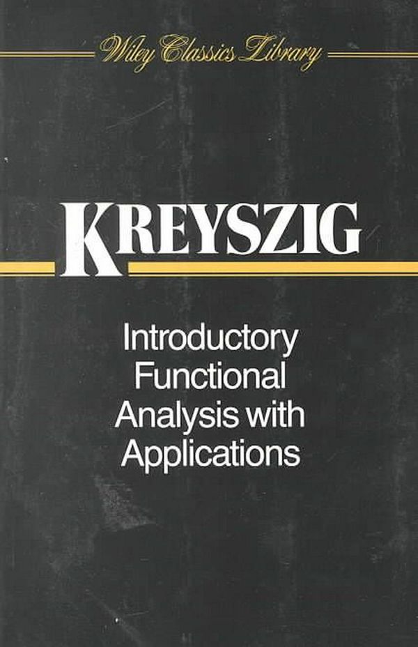 Cover Art for 9780471504597, Introductory Functional Analysis with Applications by Erwin Kreyszig