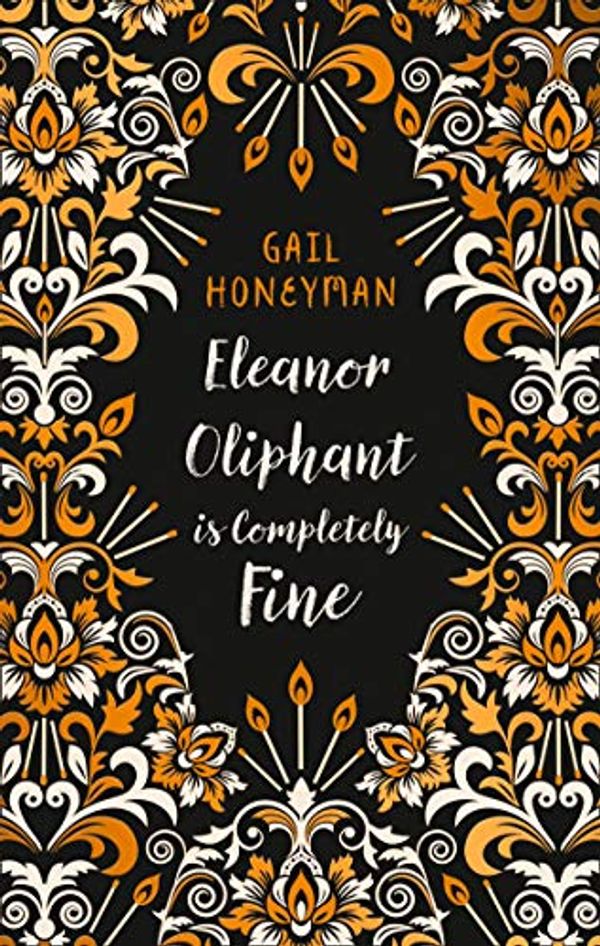 Cover Art for 9780008332556, Eleanor Oliphant is Completely Fine by Gail Honeyman
