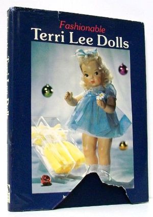 Cover Art for 9780875883243, Fashionable Terri Lee Dolls by Peggy Wiedman Casper