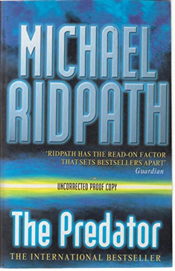 Cover Art for 9780718144609, The Predator by Michael Ridpath