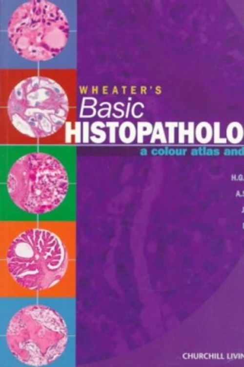 Cover Art for 9780443050886, Wheater's Basic Histopathology: A Colour Atlas and Text, 3e by P.r. Wheater, Etc