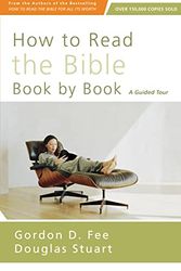 Cover Art for 9780274840489, How to Read the Bible Book by Book: A Guided Tour by Gordon D. Fee, Douglas Stuart
