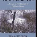 Cover Art for 9781570629211, Places That Scare You, the by Pema Chodron