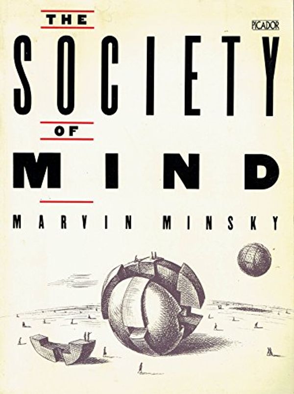 Cover Art for 9780330300391, The Society of Mind by Marvin Minsky