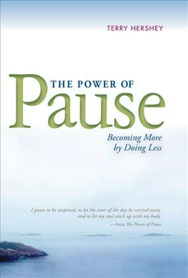 Cover Art for 9780829428629, The Power of Pause by Terry Hershey