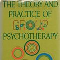 Cover Art for 9780465084456, Theory and Practice of Group Psychotherapy by Irvin D. Yalom