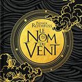 Cover Art for 9791028107062, Le Nom du vent by Patrick Rothfuss