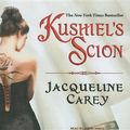 Cover Art for 9781400109524, Kushiel's Scion by Jacqueline Carey