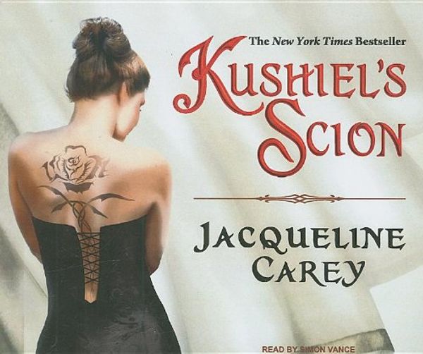Cover Art for 9781400109524, Kushiel's Scion by Jacqueline Carey
