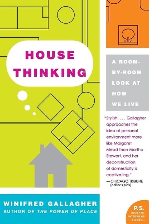 Cover Art for 9780060538804, House Thinking by Winifred Gallagher