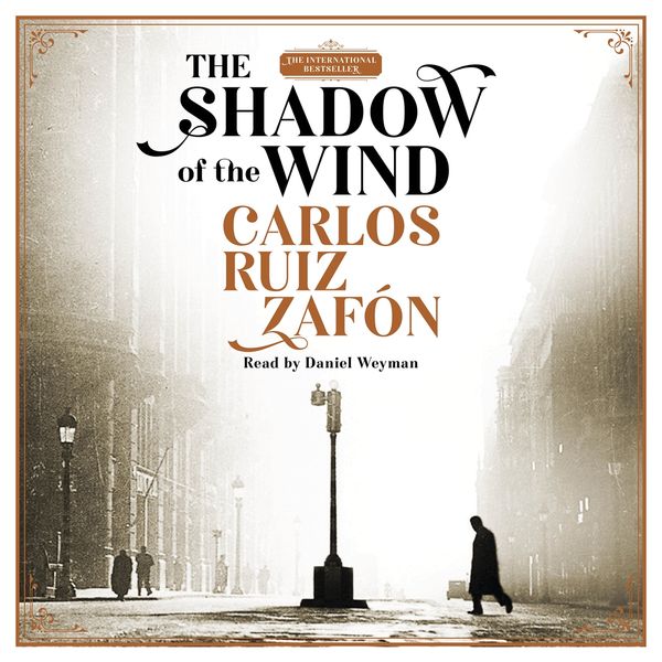 Cover Art for 9780752876498, The Shadow Of The Wind by Carlos Ruiz Zafon