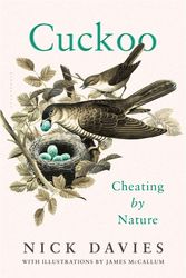 Cover Art for 9781620409527, Cuckoo: Cheating by Nature by Nick Davies
