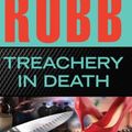 Cover Art for B007SLSV0K, Treachery in Death[ TREACHERY IN DEATH ] by Robb, J. D. (Author) Jul-26-11[ Paperback ] by J.d. Robb