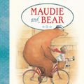 Cover Art for 9780399257094, Maudie and Bear by Jan Ormerod