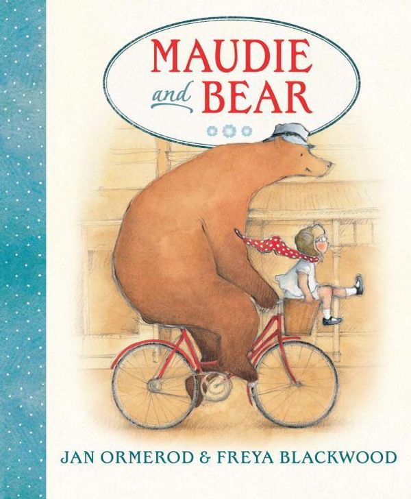 Cover Art for 9780399257094, Maudie and Bear by Jan Ormerod