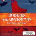 Cover Art for 9781436140904, Undead and Unworthy by Unknown