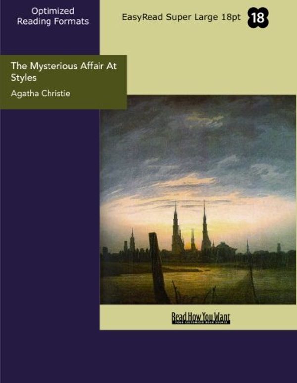 Cover Art for 9781442934436, The Mysterious Affair At Styles (EasyRead Super Large 18pt Edition) by Agatha Christie