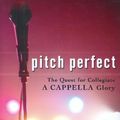 Cover Art for 9781592403769, Pitch Perfect by Mickey Rapkin