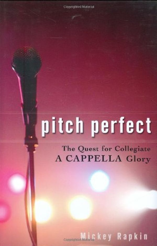 Cover Art for 9781592403769, Pitch Perfect by Mickey Rapkin