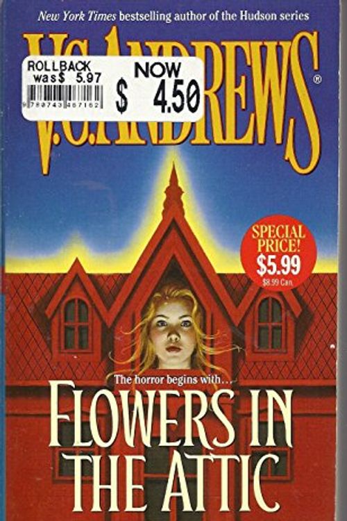 Cover Art for 9780743467162, Flowers In The Attic (Dollanganger) by V. C. Andrews