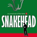 Cover Art for 9782012014961, ALEX RIDER - TOME 7 - SNAKE HEAD by Anthony Horowitz