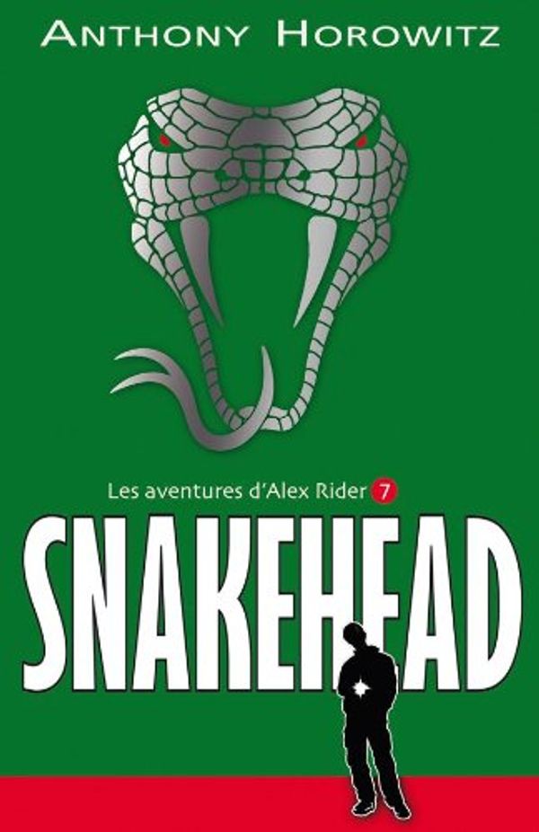 Cover Art for 9782012014961, ALEX RIDER - TOME 7 - SNAKE HEAD by Anthony Horowitz