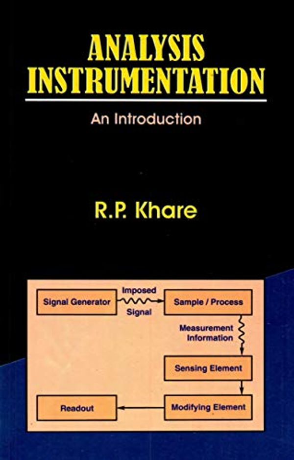 Cover Art for B07MGLFB52, Analysis Instrumentation: An Introduction by R.p. Khare