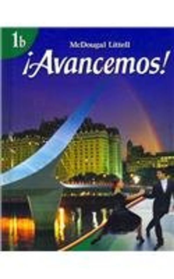 Cover Art for 9780618611034, ¡Avancemos!: Student Edition 2007 (Spanish Edition) by MCDOUGAL LITTEL