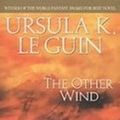 Cover Art for 9781439522356, The Other Wind by Le Guin, Ursula K.