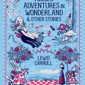 Cover Art for 9781435166257, Alice's Adventures in Wonderland & Other Stories (Barnes & Noble Collectible Editions) by Lewis Carroll