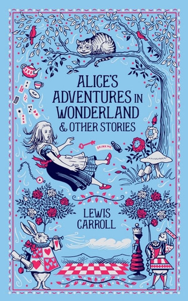 Cover Art for 9781435166257, Alice's Adventures in Wonderland & Other Stories (Barnes & Noble Collectible Editions) by Lewis Carroll