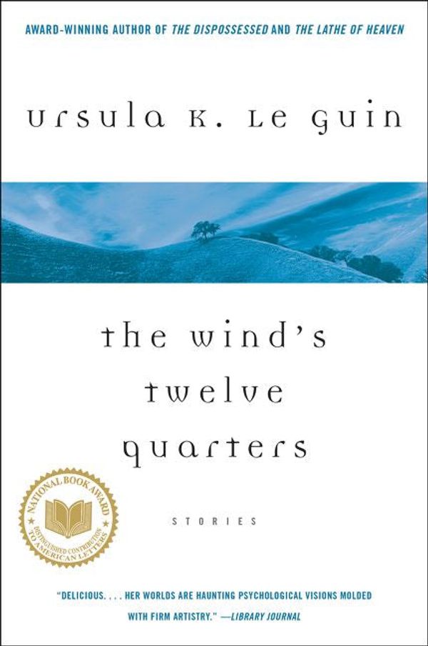 Cover Art for 9780062471031, The Wind's Twelve Quarters by Ursula K. Le Guin