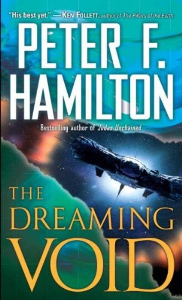 Cover Art for B0059EEJYA, THE DREAMING VOID [The Dreaming Void ] BY Hamilton, Peter F.(Author)Mass Market Paperbound 24-Feb-2009 by Peter F. Hamilton