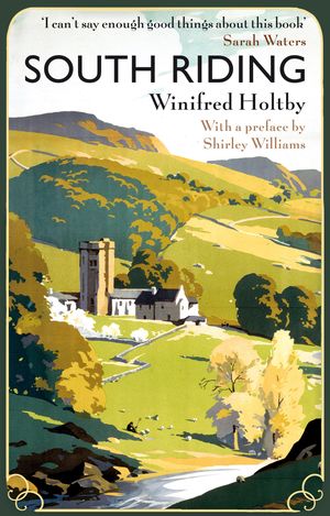 Cover Art for 9780860689690, South Riding by Winifred Holtby