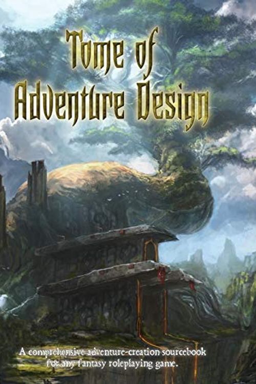 Cover Art for 9781943067336, Tome of Adventure Design by Matt J. Finch