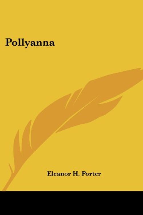 Cover Art for 9781417924042, Pollyanna by Eleanor H. Porter