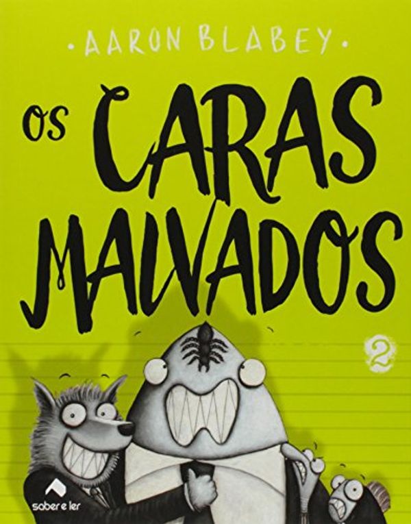 Cover Art for 9788566428506, Os Caras Malvados 2 by Aaron Blabey