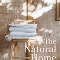 Cover Art for 9781760637606, The Natural Home by Wendyl Nissen