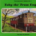 Cover Art for 9781405203371, The Railway Series No. 7: Toby the Tram Engine by W. Awdry
