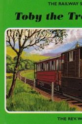 Cover Art for 9781405203371, The Railway Series No. 7: Toby the Tram Engine by W. Awdry