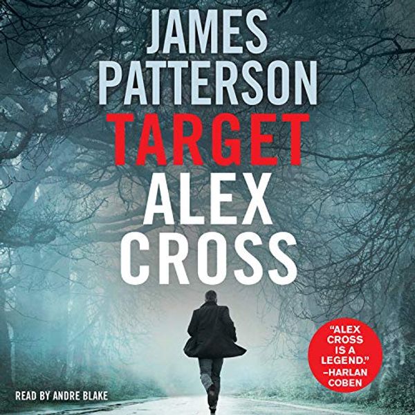Cover Art for 9781549122873, Target: Alex Cross by James Patterson