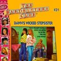 Cover Art for 9780590731867, Dawn's Wicked Stepsister by Ann M. Martin