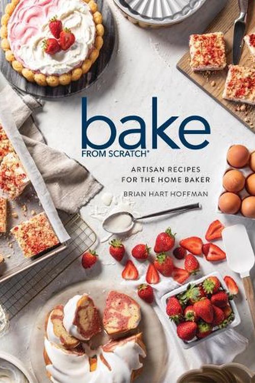 Cover Art for 9780983598428, Bake from Scratch (Vol 7): Artisan Recipes for the Home Baker (Bake from Scratch, 7) by Brian Hart Hoffman