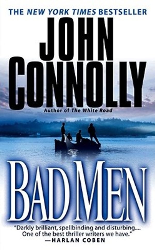 Cover Art for 9780743487856, Bad Men: A Thriller by John Connolly