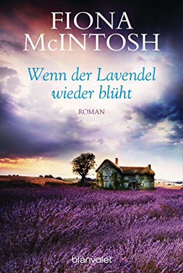 Cover Art for B00XRC5WGA, Wenn der Lavendel wieder blüht: Roman (German Edition) by Fiona McIntosh