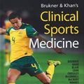 Cover Art for 9780070998131, Brukner & Khan's Clinical Sports Medicine by Peter Brukner, Karim Khan
