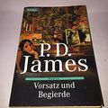 Cover Art for 9783426609132, Vorsatz und Begierde by Phyllis D. James