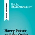 Cover Art for 9782808012577, Harry Potter and the Order of the Phoenix by J.K. Rowling (Book Analysis) by Bright Summaries