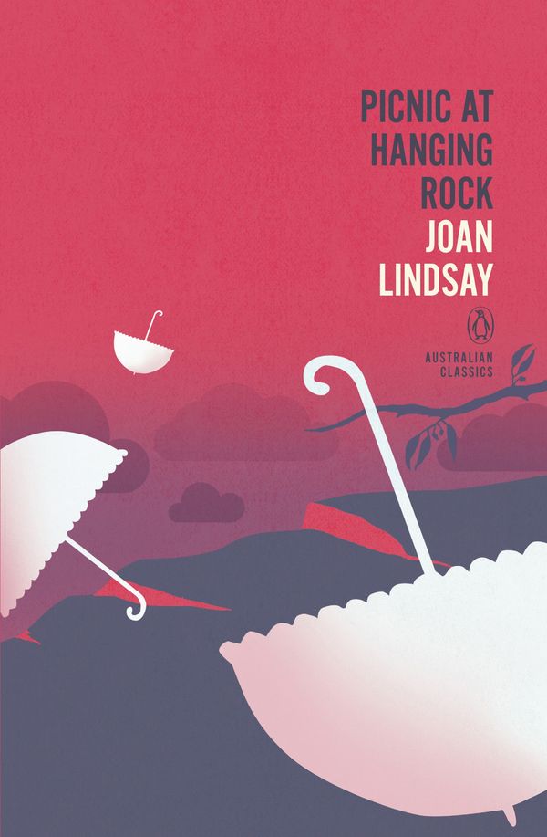 Cover Art for 9780143569732, Picnic at Hanging Rock: Penguin Australian Classics by Joan Lindsay